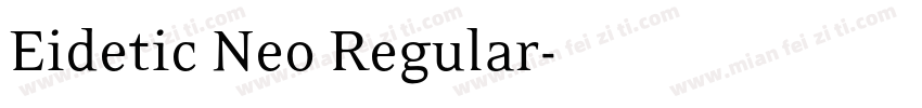 Eidetic Neo Regular字体转换